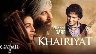 Gadar 2 songs  ll KHAIRIYAT Hindi song by Zubeen Garg.. #gadar2  @veeranassam