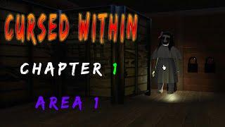 Cursed Within / Chapter 1 / Area 1 - Roblox | [Full Walkthrough]