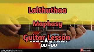 Lalthuthaa - Maphasy (Guitar Lesson/Perhdan)