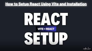 How to Set Up a React App with Vite | Fast & Easy React + Vite Setup Tutorial