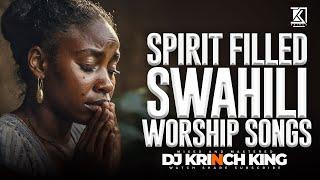 Powerful Swahili Worship Mix That Will Lift Your Spirit | Dj Krinch King