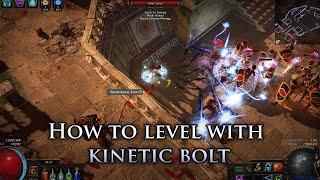 How to Level with Kinetic Bolt