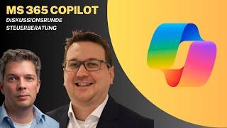 Videocast: MS 365 Copilot Eindrücke mit StB Mario Tutas und Claas Beckmann