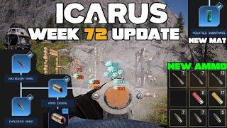 Icarus Week 72 Update! NEW Explosive Ammo, Explosive Buffs, & Much More! Must See!