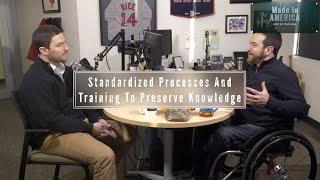 Standardized Processes and Training to Preserve Knowledge