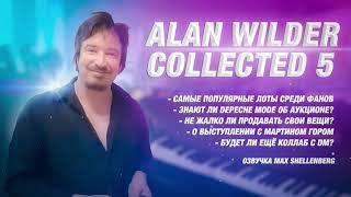  ALAN WILDER COLLECTED 5 ЧАСТЬ / КОЛЛЕКЦИЯ АЛАНА УАЙЛДЕРА DEPECHE MODE