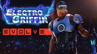 Evolve Stage 2 ● Электрический Гриффин- Гайд, тактика игры.