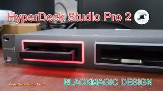 Hyperdeck Studio Pro 2 : Overview, Control Panel Display Menu & how to format the SSD for recording.