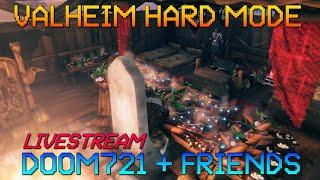 Valheim HARD MODE Gameplay LIVESTREAM - PLAINS AND FORWARD With Doom721 + Friends!