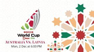 SOCCA WORLD CUP: Australia Vs Latvia