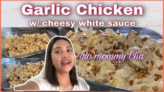 Garlic Chicken with Cheesy White Sauce ala Mommy Cha | Team Tusoy Food Vlog