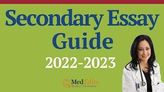 Medical School Secondary Essay Help and Tutorial 2022-2023 | MedEdits