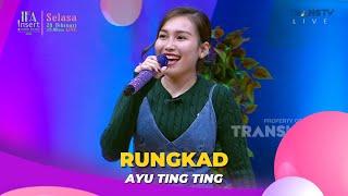 Rungkad | AYU TING TING | BROWNIS (28/2/23)