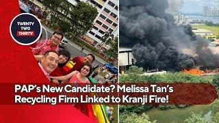 PAP’s New Candidate? Melissa Tan’s Recycling Firm Linked to Kranji Fire & 7 Safety Violations!