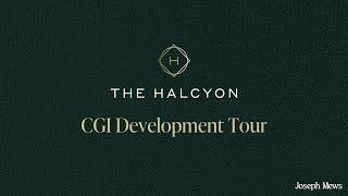 The Halcyon | CGI Development Tour | UK Property Investment | Joseph Mews