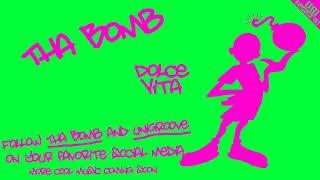 Tha Bomb - Dolce vita (cover version of Ryan Paris' summer hit from 1983)
