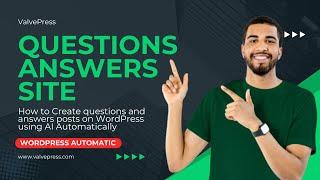 How to create questions and answers posts on WordPress using AI automatically