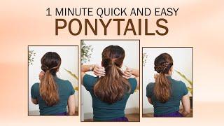 1 Minute Quick And Easy Ponytails  | Knot Me Pretty