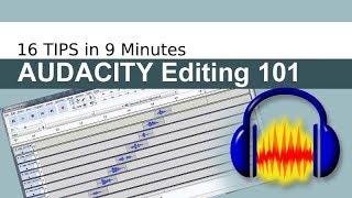 Audacity Editing for Beginners: 16 Tips in 9 Minutes