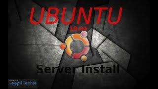 Tutorial: Installing Ubuntu Server 18.04 LTS