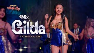 La Bella Luz -  Mix Gilda (No me arrepiento de este amor - Fuiste mi vida ) Videoclip oficial