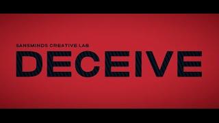 Deceive by Sansminds Creative Lab