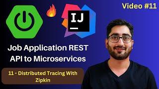 Distributed Tracing With Zipkin | Job App API | Spring Boot REST API to Microservices | Video #11