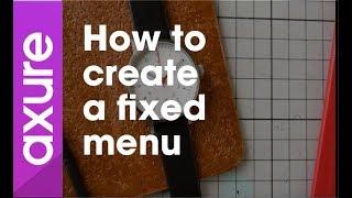 Axure RP 8 tutorial for beginners: 06 How to create a fixed menu