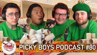 Where's The Toilet Paper - Picky Boys Podcast #80