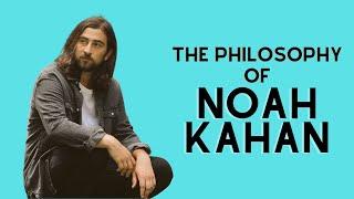 The Philosophy of Noah Kahan