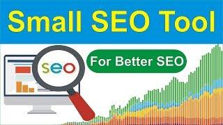 Small SEO Tools How To Increase Website Ranking Using Small SEO Tools