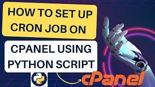 How to Set Up a Cron Job on cPanel Using a Python Script