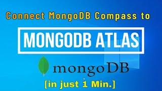 Simple Steps to Setup MongoDB Atlas Cloud Storage| [2023] |Connect MongoDB Compass to MongoDB Atlas