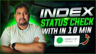 Bulk Manually Index Status Check With in 10 Minute | Habibur Rahman