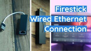 Connect Firestick to a Wired Ethernet network