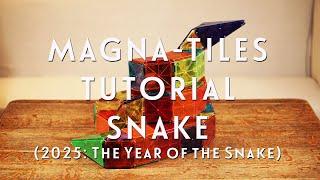 Magna-Tiles Idea: Snake (2025: The Year of the Snake)