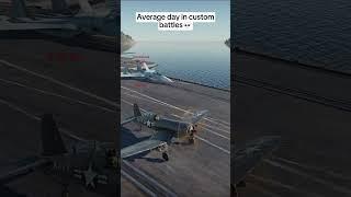 Average day in custom battles#warthunder #warthundergameplay #warthundermemes #gaming #fyp #viral