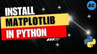 Matplotlib Python Tutorial: How to Install Matplotlib In Python on Mac (M1/M2) [Step-by-Step Guide]