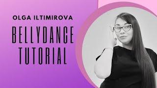 Dance tutorial. Olga ILtimirova