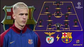  Benfica Vs Barcelona  Barcelona Predicted Lineup With Olmo  Champions League 24/25