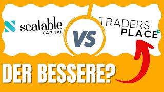 scalable CAPITAL vs Traders Place (2024)