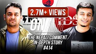 On Air With Sanjay #414 - The Nepali Comment and In-depth Story