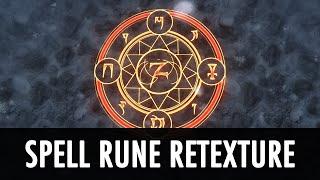 Skyrim Mod Spotlight: Spell Rune Retexture