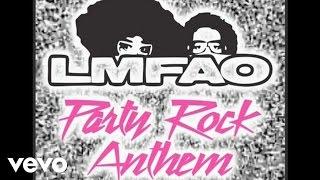 LMFAO ft. Lauren Bennett, GoonRock - Party Rock Anthem (Official Audio)