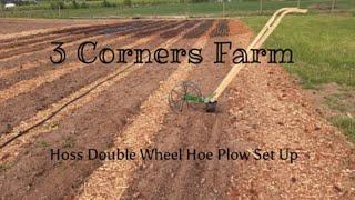 How to use the plow on the Hoss Double Wheel Hoe - 3 Corners Farm