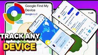 TRACK ANY LOST ANDROID PHONE WITH FIND MY DEVICE TRACKER