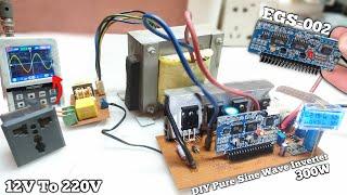 DIY Sine Wave Inverter | 12V To 220V | 300W | EGS-002