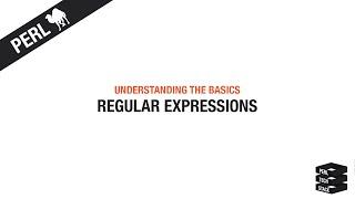 Perl Basics #15: Regular Expressions