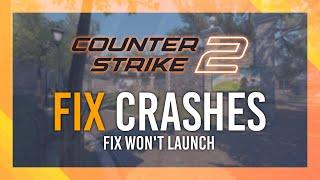 CS2 Not Launching/Crashing FIX | Simple Guide