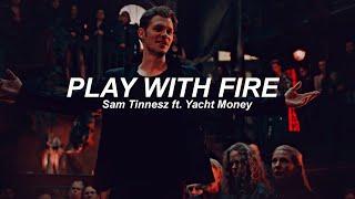 Klaus Mikaelson | Play With Fire - Sam Tinnesz ft. Yacht Money | Español